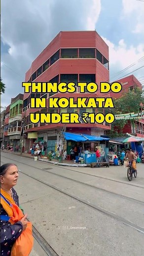 10 Things to Do in Kolkata Under ₹100! 😱 The Ultimate Budget Travel Guide for 2026 #dreamerpk