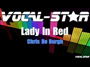 Chris De Burgh - Lady In Red | With Lyrics HD Vocal-Star Karaoke 4K