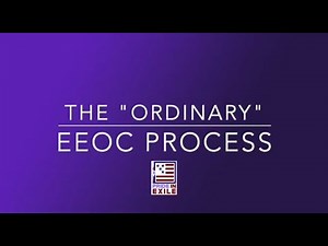 The "Ordinary" EEOC Process