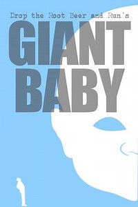 Giant Baby (2013) - Movie