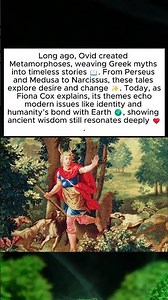 Why Ovid’s Metamorphoses Still Matters in Today’s World #Ovid, #Metamorphoses, #GreekMythology
