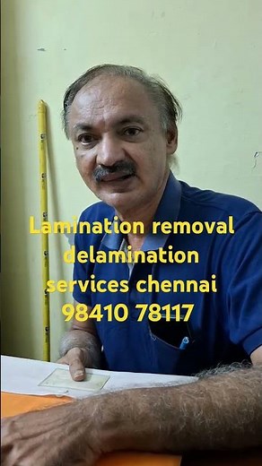 how to remove lamination from original document Lamination removal delamination chennai 98410 78117