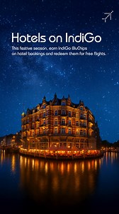 Now earn IndiGo BluChips on hotel bookings and use them to save on flights. Hurry, visit goIndiGo.in to avail the offer. | IndiGo