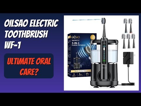 REVIEW (2025): OILSAO Electric Toothbrush WF-1. Features