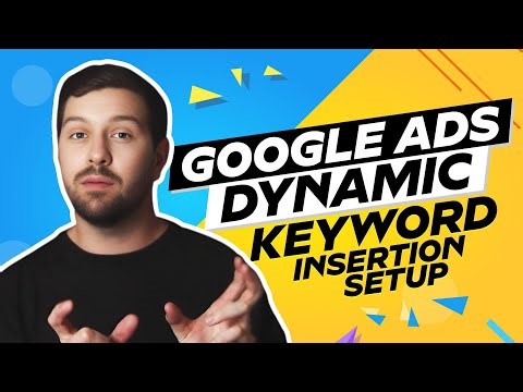Google Ads Dynamic Keyword Insertion Setup