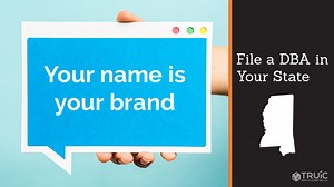 DBA Mississippi - How To File A DBA In MS | TRUiC