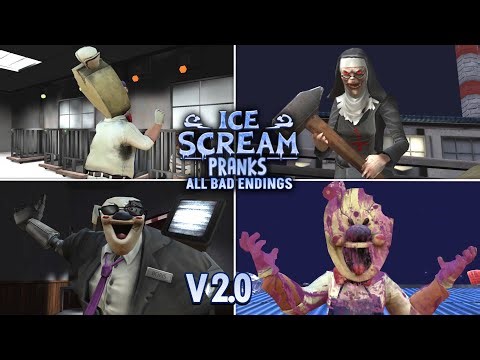 Ice Scream Pranks New Update 2.0 - All Bad Endings