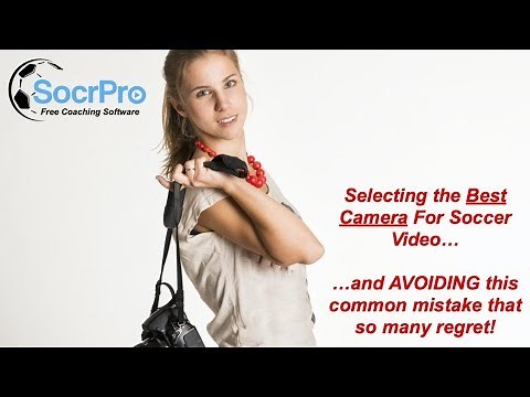Best Camera for Soccer Videos