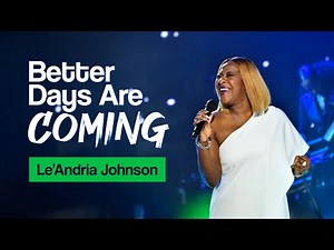 This Song Still Heals 🙏 Le'Andria Johnson — Better Days (Live Performance)
