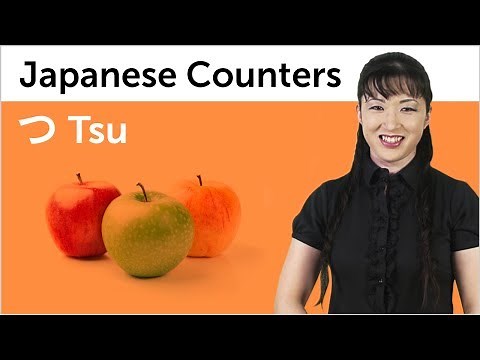 Learn Japanese Counters - Tsu - 日本語の助数詞を学ぼう - つ