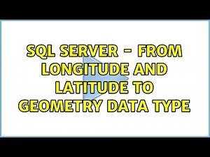SQL Server - From longitude and latitude to geometry data type