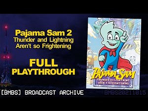 Pajama Sam 2: Thunder and Lightning Aren't so Frightening [Full Playthrough]