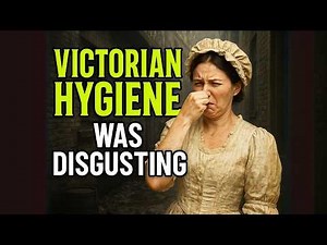 Victorian Hygiene Was Disgusting! Here’s the Dirty Truth!