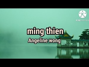 lirik lagu angeline wong-ming thien