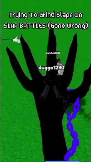 Trying To Grind Slaps On SLAP BATTLES (Gone Wrong) #memes #roblox #slapbattles