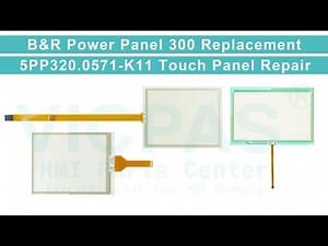 How to Repair B&R Power Panel 300 5PP320-0571-K11 Touch Screen Front Overlay?
