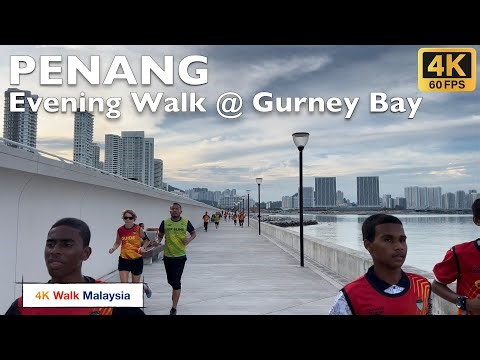[4K 60fps HDR] PENANG | Evening Walk around GURNEY BAY - September 2024 | Malaysia Walking Tour