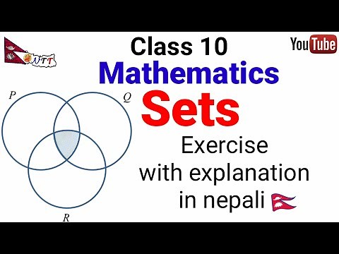 Sets | Unit 1 | Mathematics | Class 10 | Exercise in Nepali | By Bhuwan Guragain