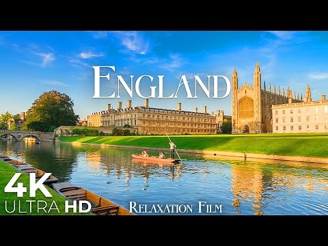 ENGLAND 4K • Scenic Relaxation Film with Peaceful Relaxing Music and Nature Video Ultra HD