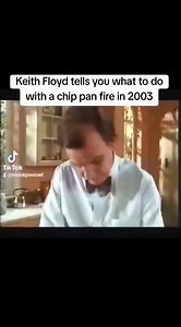 Keith Floyd tells you what to do with a chip pan fire in 2003 public safety nostalgia #nostalgiawizard #nostalgia #funnytiktok #tv #advert #funnytiktokvideos #keithfloyd #chippanfire #publicsafety #safetyfirst #fire #00s #retro #vintage | Nostalgia Wizard