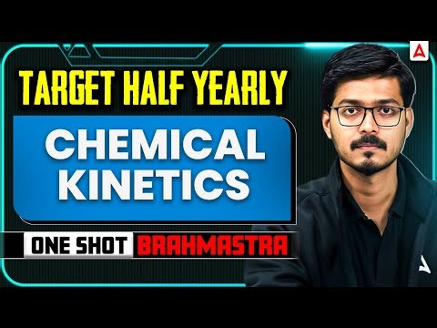Chemical Kinetics Class 12 In ONE SHOT | NCERT 12th Full Chapter - 4 for Boards (2025-26) Hemant Sir