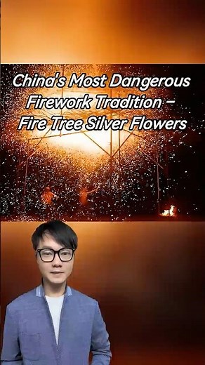 China's Most Dangerous Firework Tradition – Fire Tree Silver Flowers