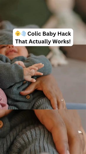 697K views · 2.7K reactions |  Colic Baby Hack That Actually Works!...