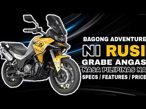 RUSI ADVENTURE 400CC | NASA PILIPINAS NA | GRABE ANG GANDA NITO | SPECS FEATURES AND SPECS