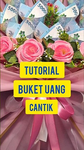 tutorial buket uang cantik