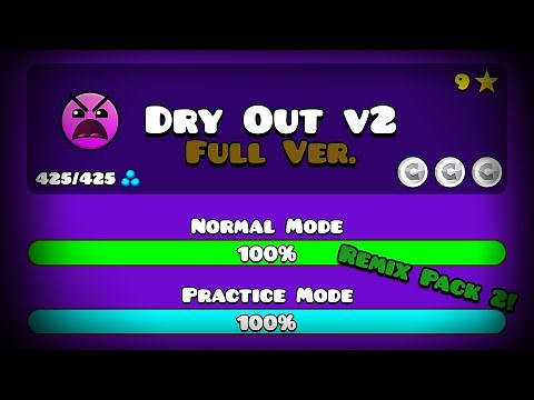 【🥵】DRY OUT V2 FULL VERSION! BY: KEVINECOYOTE4 (Full HD) || Geometry Dash 2.113
