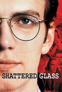 Shattered Glass | Audience Reviews