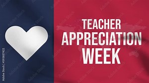 Teacher Appreciation Week in backdrop 4k waving animation. Celebrated annual in May. In honor of teachers who hard work and teach our children