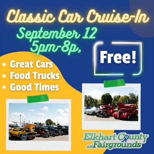 Cruise on in for the RESCHEDULED 2025 Classic Car Cruise-In 🚗💨 We are back on Friday, September 12, 5 pm to 8 pm at the Elkhart County 4-H Fairgrounds. Come on out for Fenders, Friends, and Fun. All makes and models welcome. Spectators encouraged. Register your vehicle and get details: https://www.4hfair.org/events/2025/classic-car-cruise-in | Elkhart County 4-H Fair