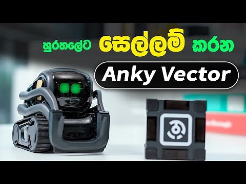 How to setup Anki Vector - Sinhala Sri Lanka