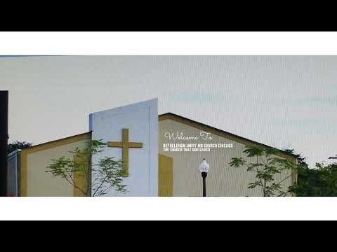 Bethlehem Unity MB Church Chicago Live Stream