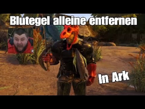 Blutegel alleine entfernen in Ark! Tutorial