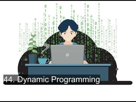 44. Dynamic Programming