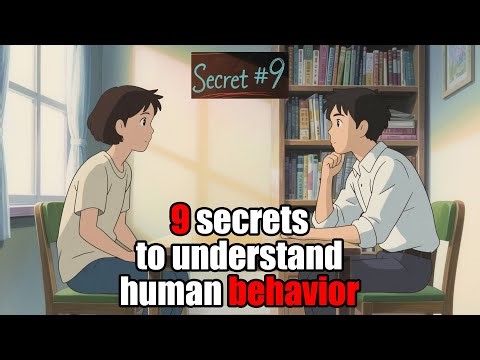 9 secrets to understand human behavior