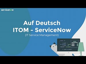 [002] ITOM | ServiceNow Einführung Auf Deutsch
