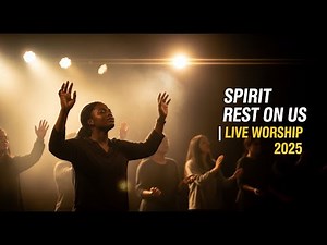 Deep Worship Moments – Spirit Rest on Us | Echoes of Heaven | Anointed Worship 2025