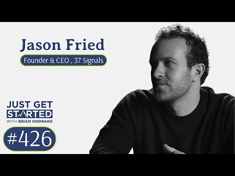 Jason Fried - Founder & CEO, 37 Signals