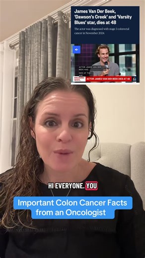 Eleonora Teplinsky, MD | Cancer Doctor | James Van Der Beek has passed away from colorectal cancer at the age of 48. My thoughts go out to his family. I want to answer some... | Instagram