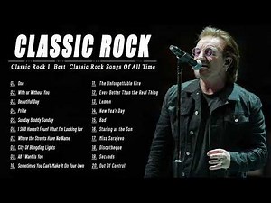 Bono & U2 | The 20 Greatest Rock Songs Ever