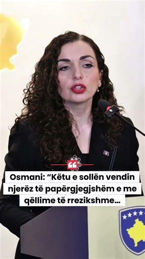 Osmani: “Këtu e sollën vendin njerëz të papërgjegjshëm e me qëllime të rrezikshme”…