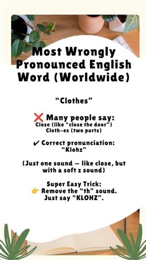 You’re Saying ‘Clothes’ Wrong! | Correct Pronunciation in Seconds| Don’t Say CLOTH-ES ❌ Say KLOHZ ✔