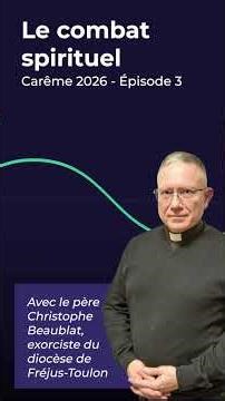Parcours Carême (3/6) p. 1 - Discerner pour reconnaître l’ennemi et ses ruses