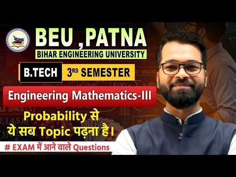 Engineering Mathematics-III | Unit-III & IV | परीक्षा में आने वाले Important Topics | BEU Patna #beu