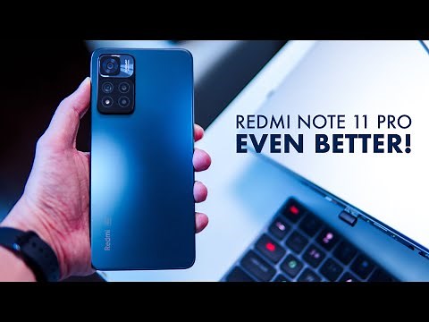 Redmi Note 11 Pro Review: Get This! Skip The Pro Plus!