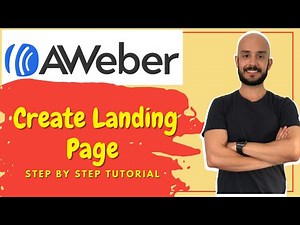 Create Aweber Landing Page: Step By Step Tutorial