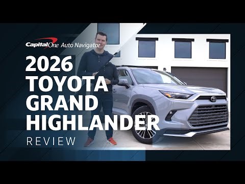 2026 Toyota Grand Highlander Review | Capital One Auto Navigator
